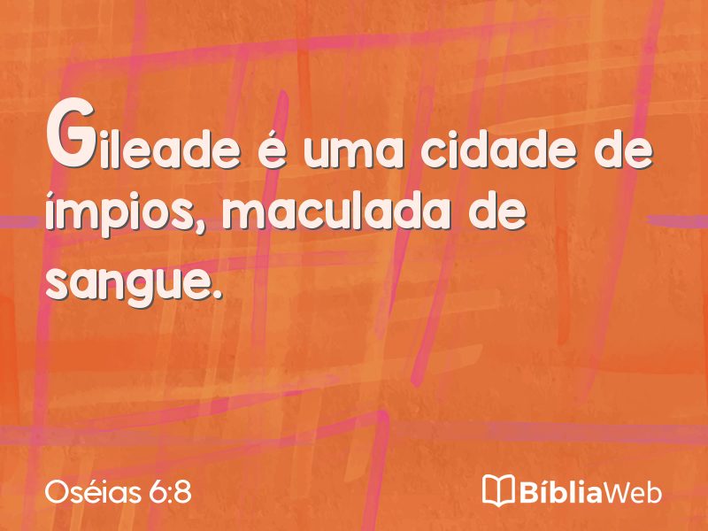 Oséias 6:8 em imagem para compartilhar
