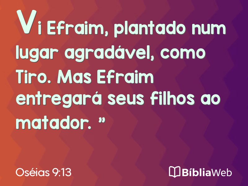 Oséias 9:13 em imagem para compartilhar