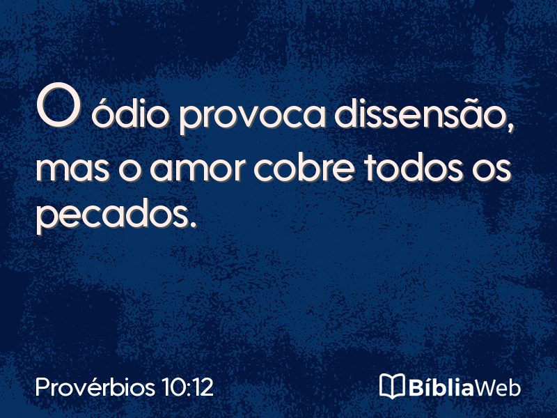 Provérbios 10:12 em imagem para compartilhar