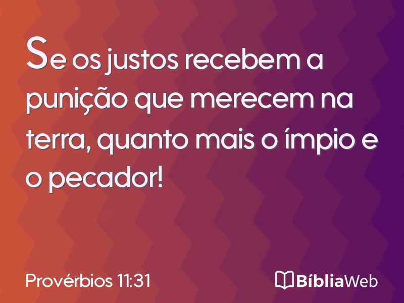 Provérbios 11:31 em imagem para compartilhar
