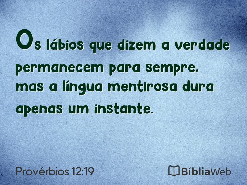 Provérbios 12:19 em imagem para compartilhar