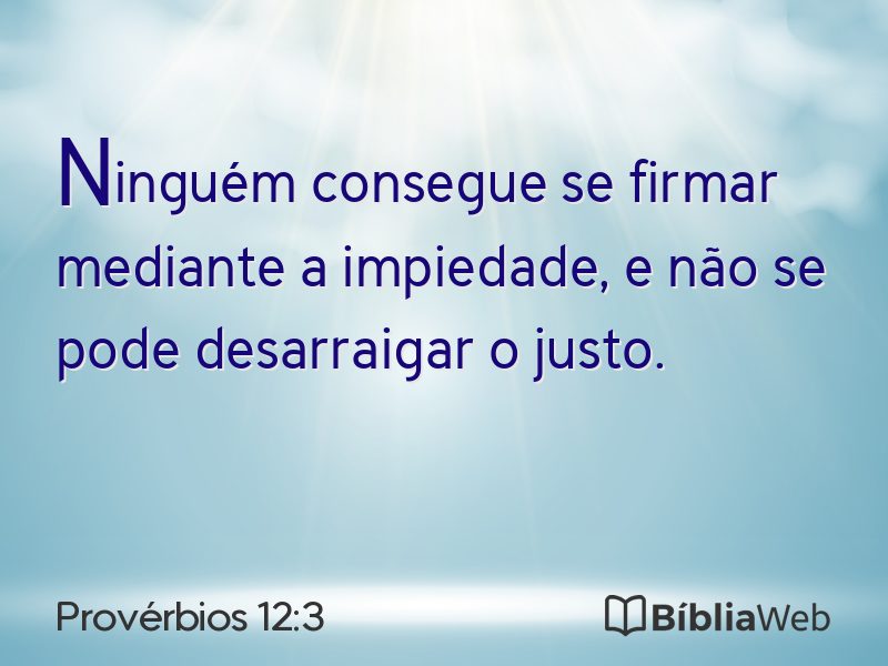Provérbios 12:3 em imagem para compartilhar