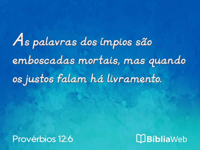 Provérbios 12:6 em imagem para compartilhar