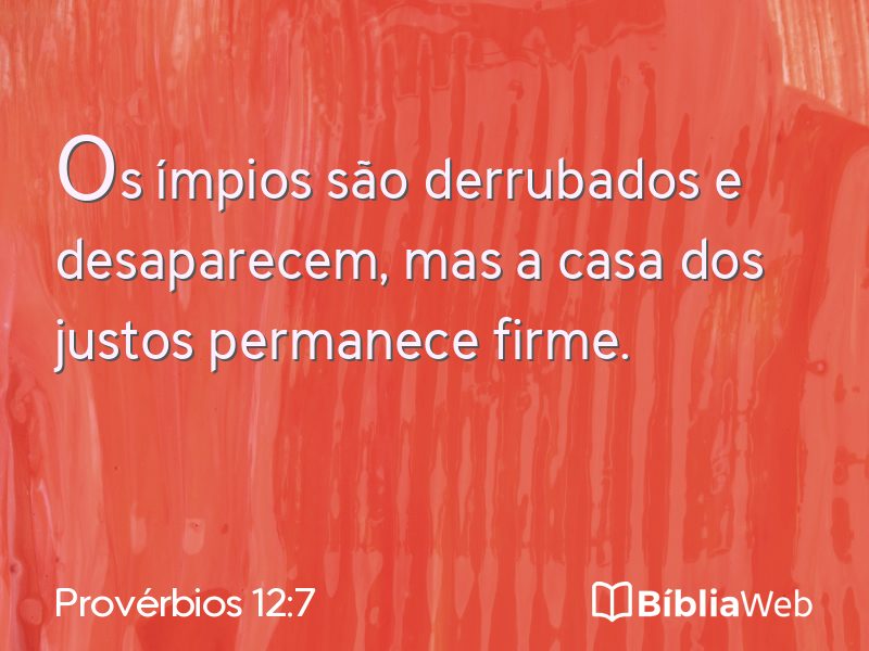 Provérbios 12:7 em imagem para compartilhar