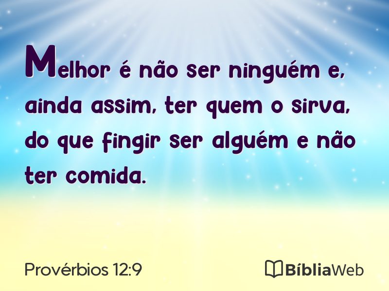 Provérbios 12:9 em imagem para compartilhar