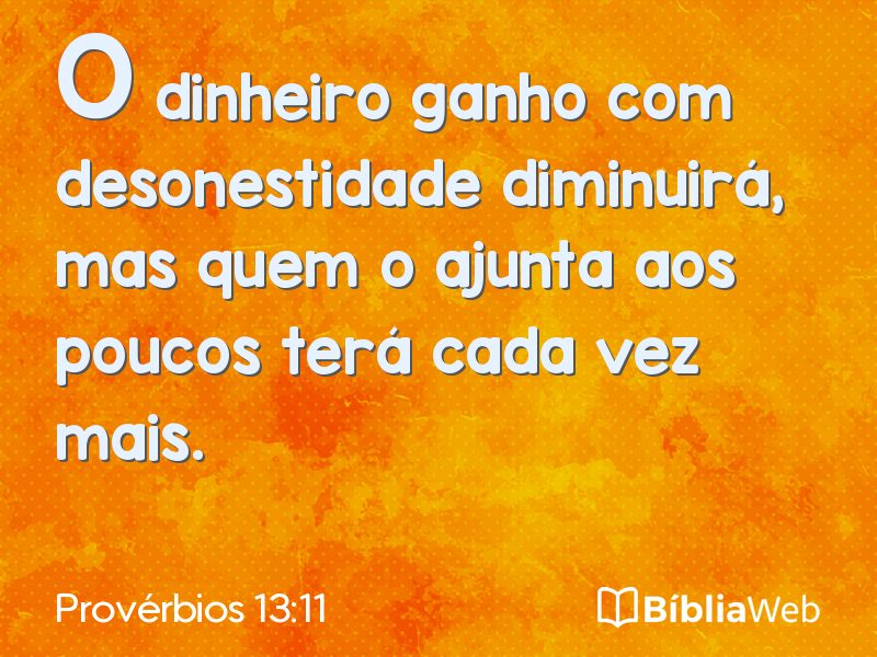 Provérbios 13:11 em imagem para compartilhar