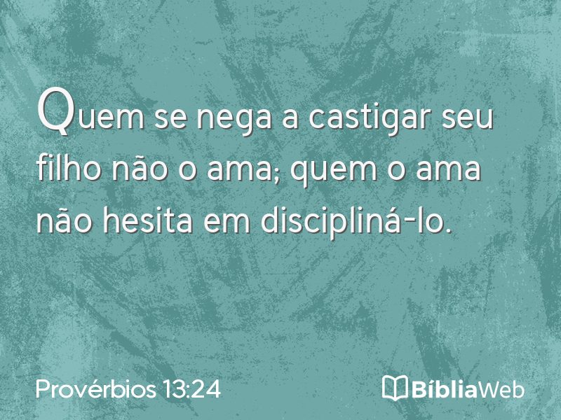 Provérbios 13:24 em imagem para compartilhar