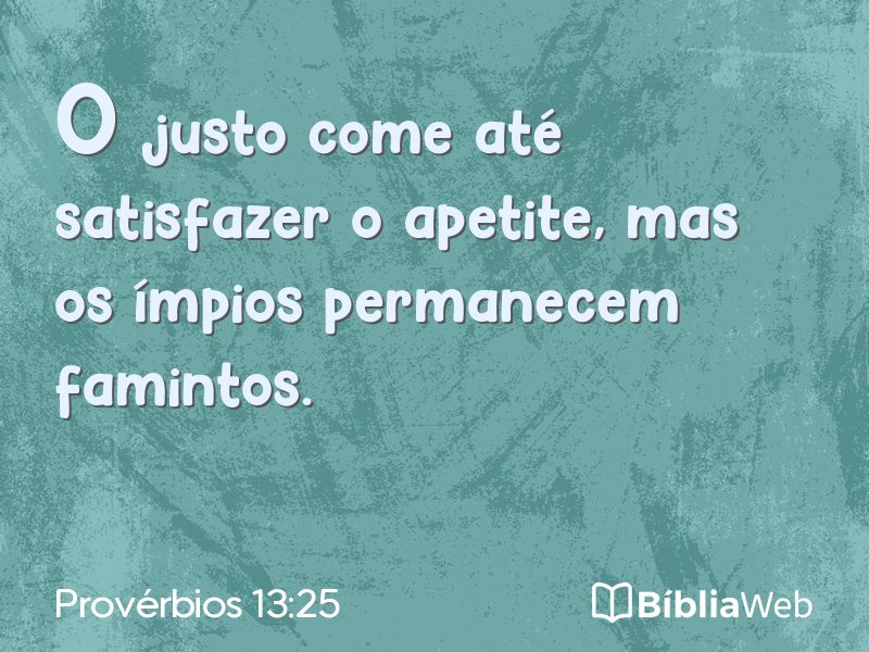 Provérbios 13:25 em imagem para compartilhar