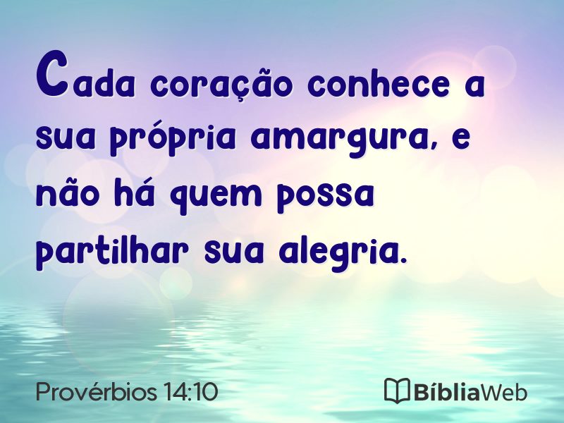Provérbios 14:10 em imagem para compartilhar
