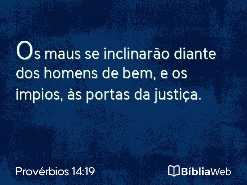 Provérbios 14:19 em imagem para compartilhar