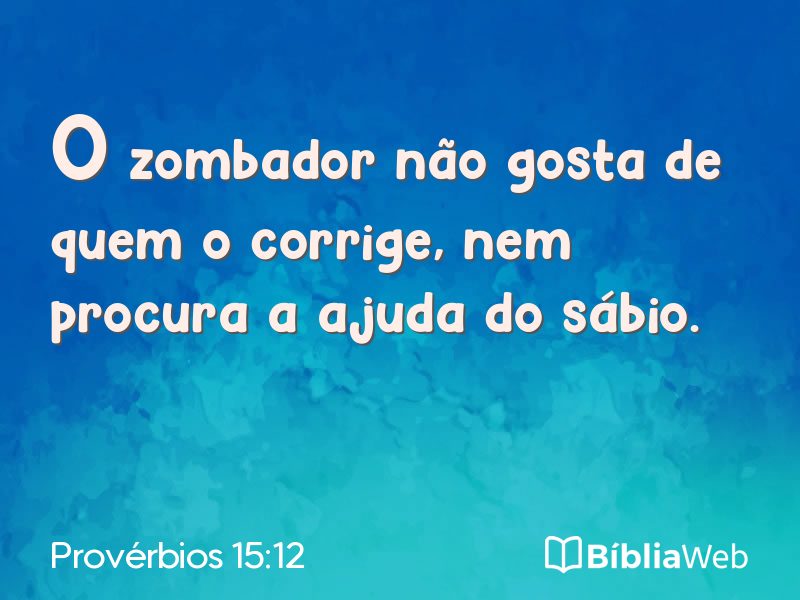 Provérbios 15:12 em imagem para compartilhar