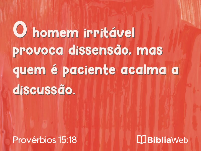 Provérbios 15:18 em imagem para compartilhar