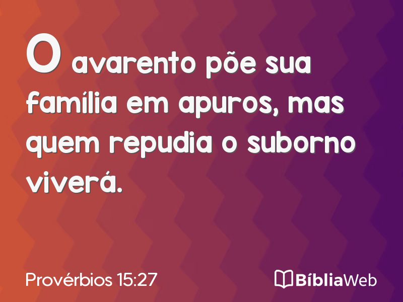 Provérbios 15:27 em imagem para compartilhar