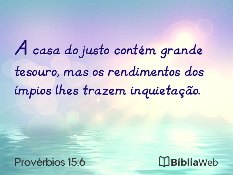 Provérbios 15:6 em imagem para compartilhar