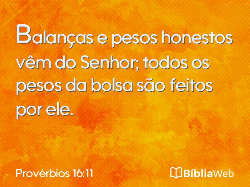 Provérbios 16:11 em imagem para compartilhar