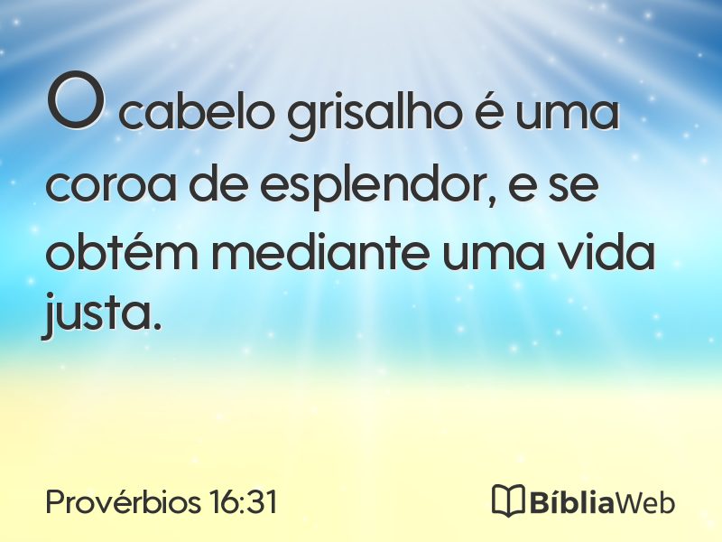 Provérbios 16:31 em imagem para compartilhar