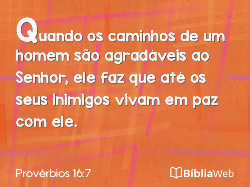 Provérbios 16:7 em imagem para compartilhar