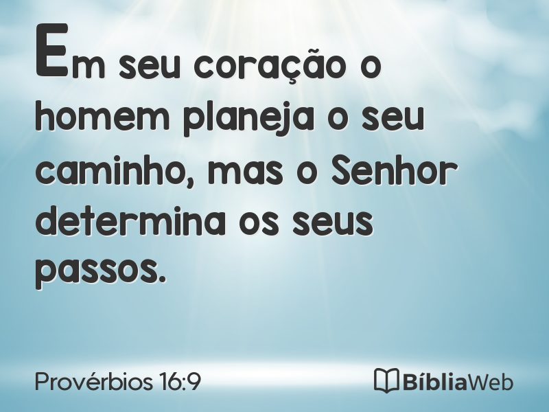Provérbios 16:9 em imagem para compartilhar