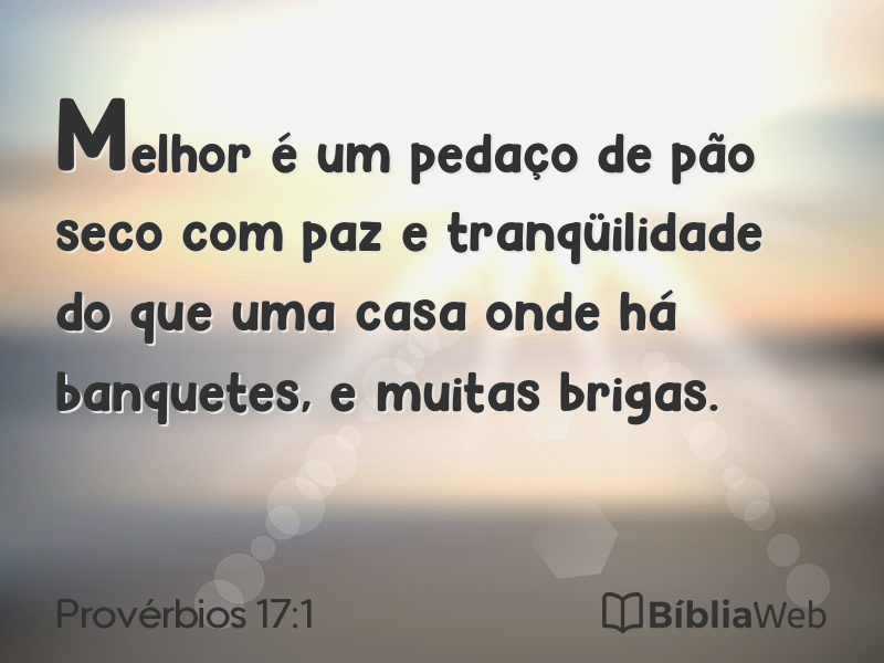 Provérbios 17:1 em imagem para compartilhar
