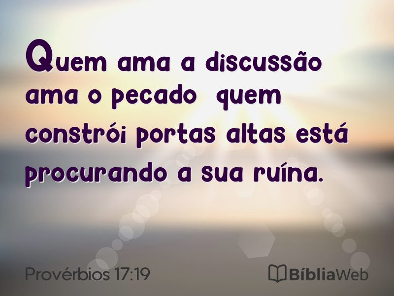 Provérbios 17:19 em imagem para compartilhar