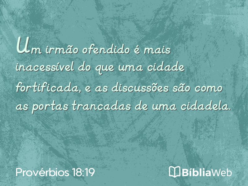 Provérbios 18:19 em imagem para compartilhar