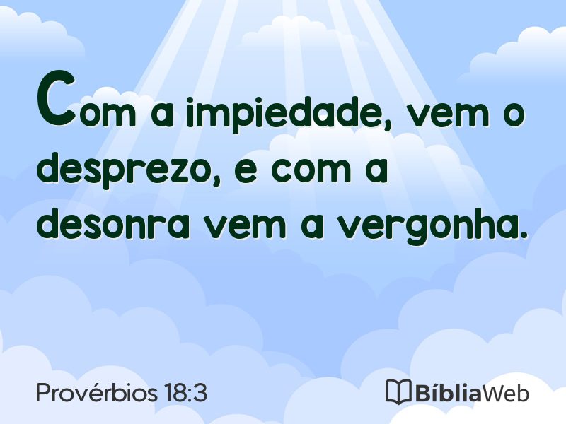 Provérbios 18:3 em imagem para compartilhar