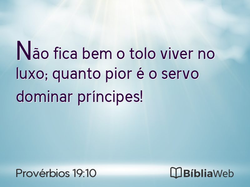 Provérbios 19:10 em imagem para compartilhar