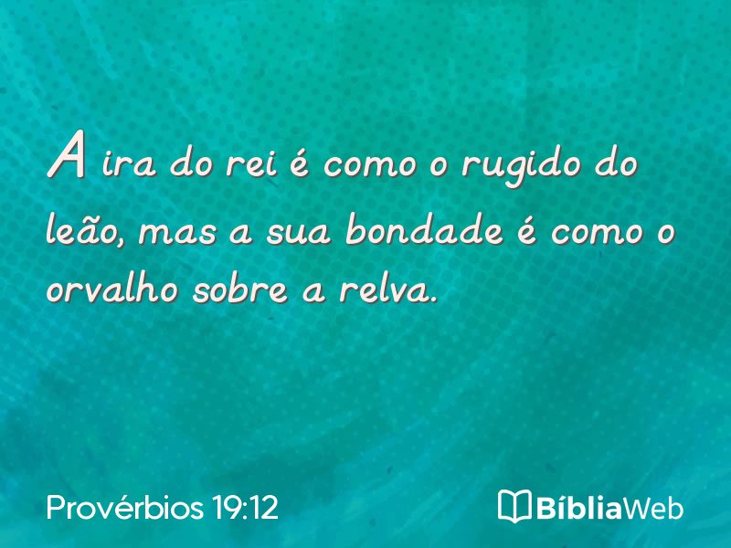 Provérbios 19:12 em imagem para compartilhar