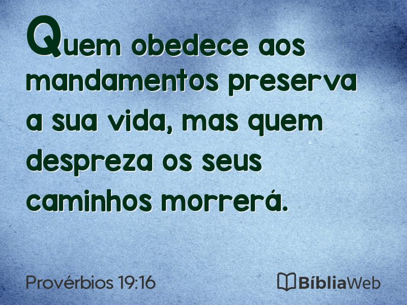 Provérbios 19:16 em imagem para compartilhar