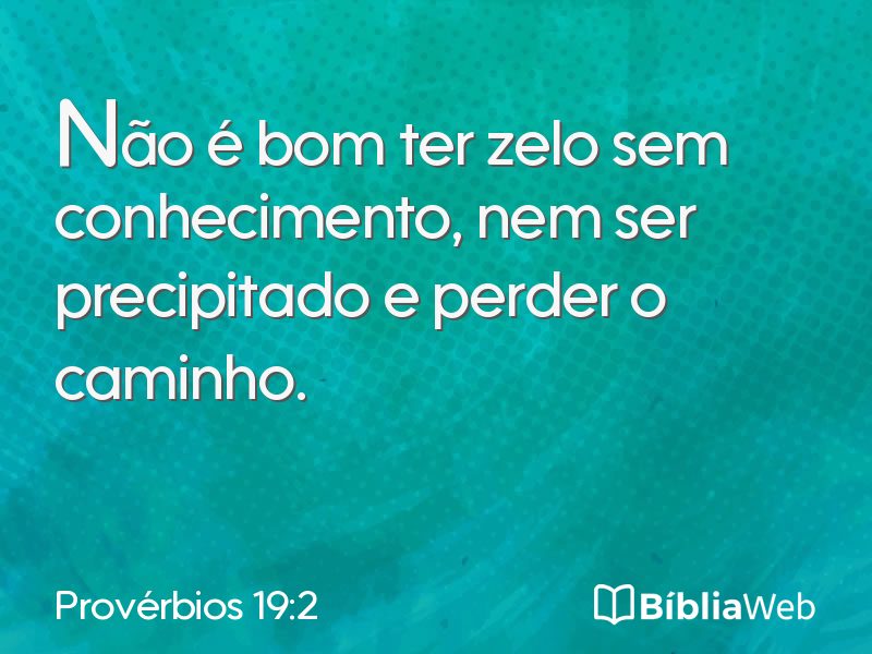 Provérbios 19:2 em imagem para compartilhar