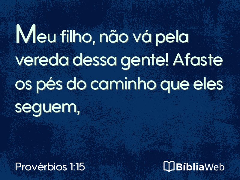 Provérbios 1:15 em imagem para compartilhar