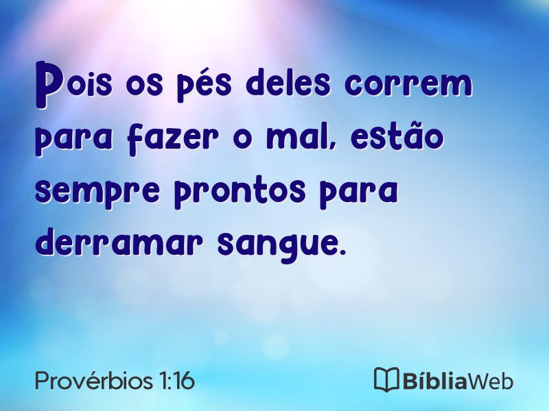 Provérbios 1:16 em imagem para compartilhar