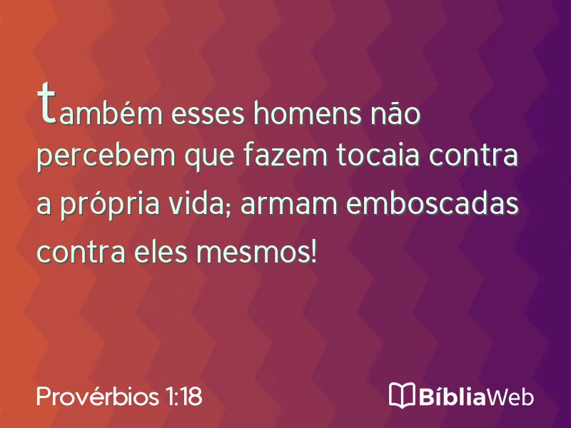 Provérbios 1:18 em imagem para compartilhar