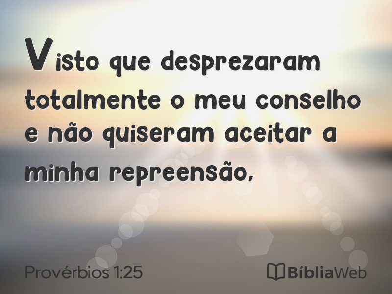 Provérbios 1:25 em imagem para compartilhar