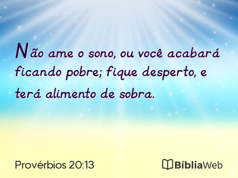 Provérbios 20:13 em imagem para compartilhar