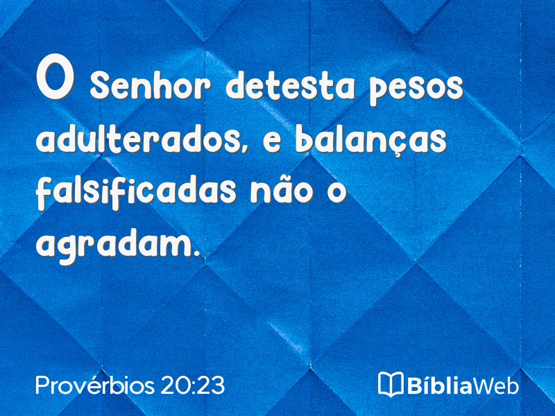 Provérbios 20:23 em imagem para compartilhar
