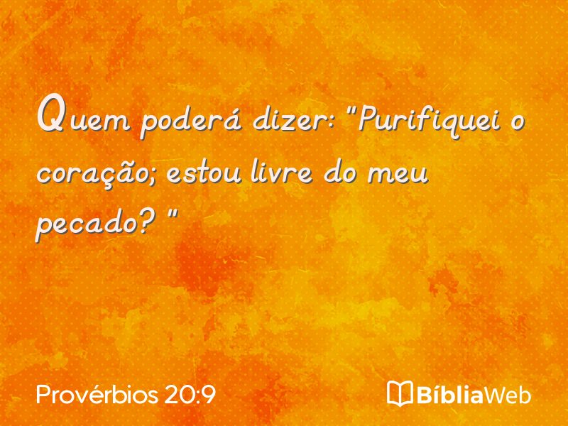 Provérbios 20:9 em imagem para compartilhar