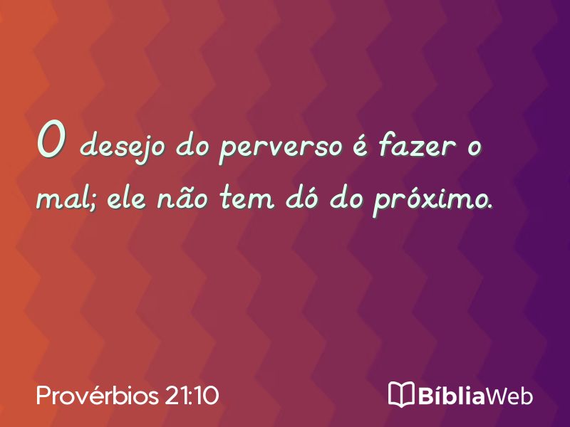 Provérbios 21:10 em imagem para compartilhar