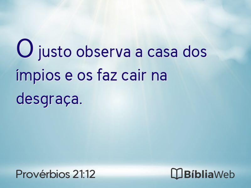 Provérbios 21:12 em imagem para compartilhar