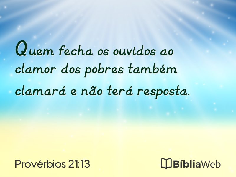 Provérbios 21:13 em imagem para compartilhar