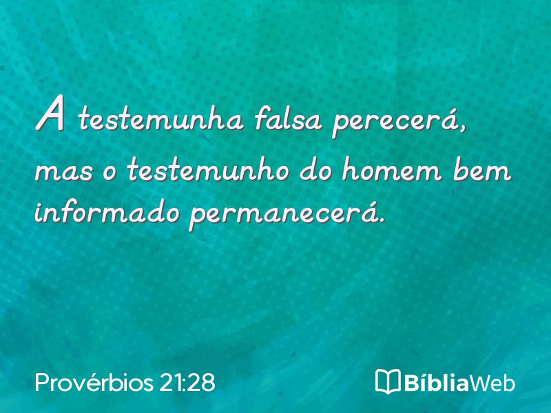 Provérbios 21:28 em imagem para compartilhar
