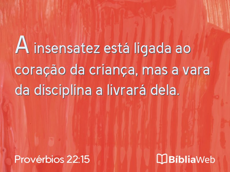 Provérbios 22:15 em imagem para compartilhar