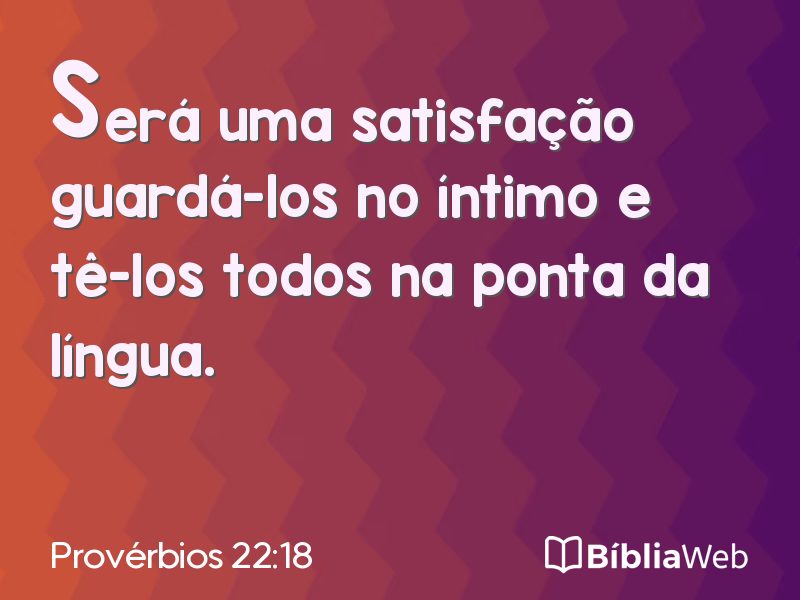 Provérbios 22:18 em imagem para compartilhar
