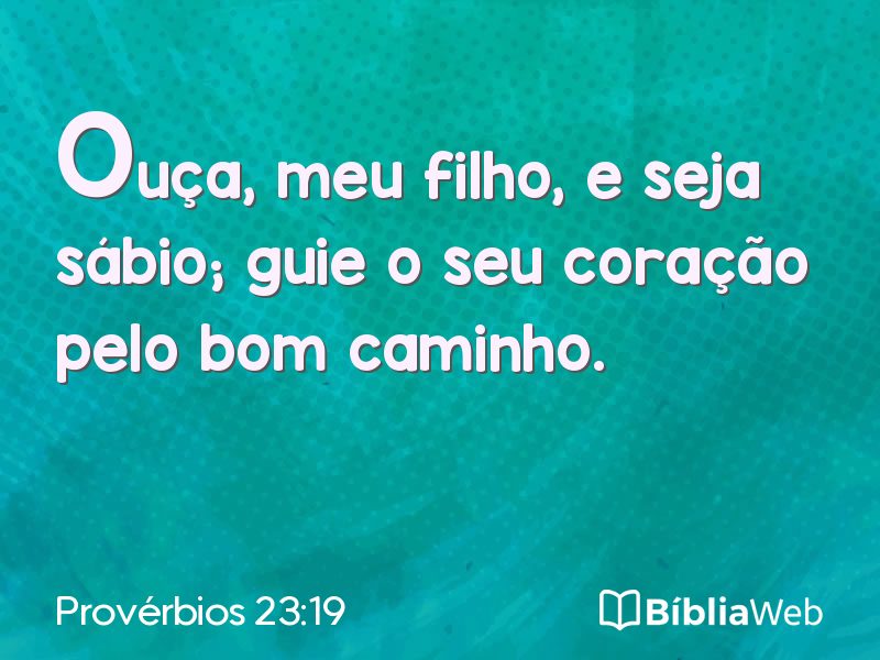 Provérbios 23:19 em imagem para compartilhar
