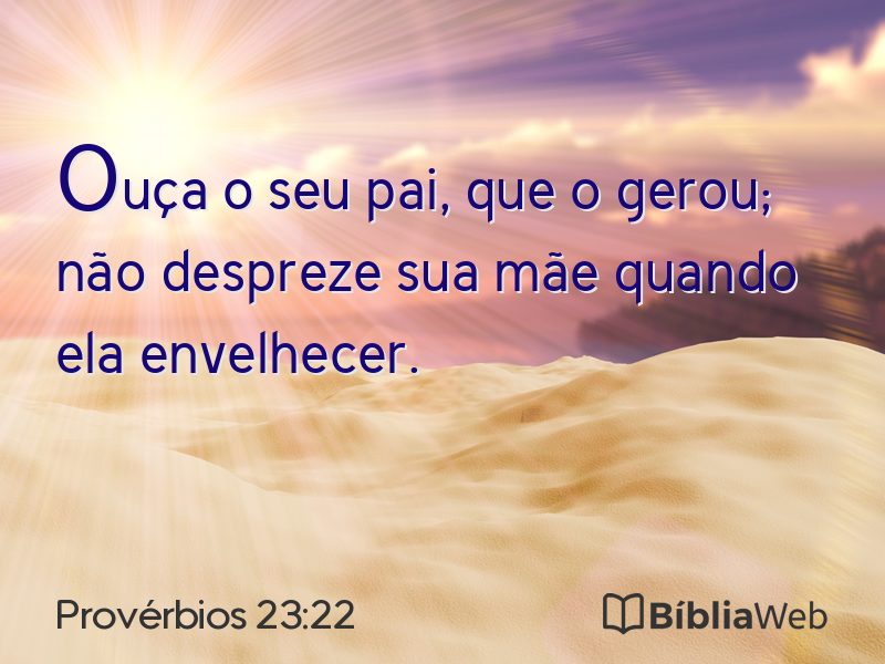 Provérbios 23:22 em imagem para compartilhar