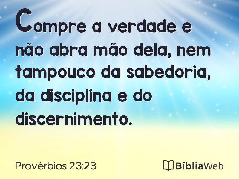 Provérbios 23:23 em imagem para compartilhar