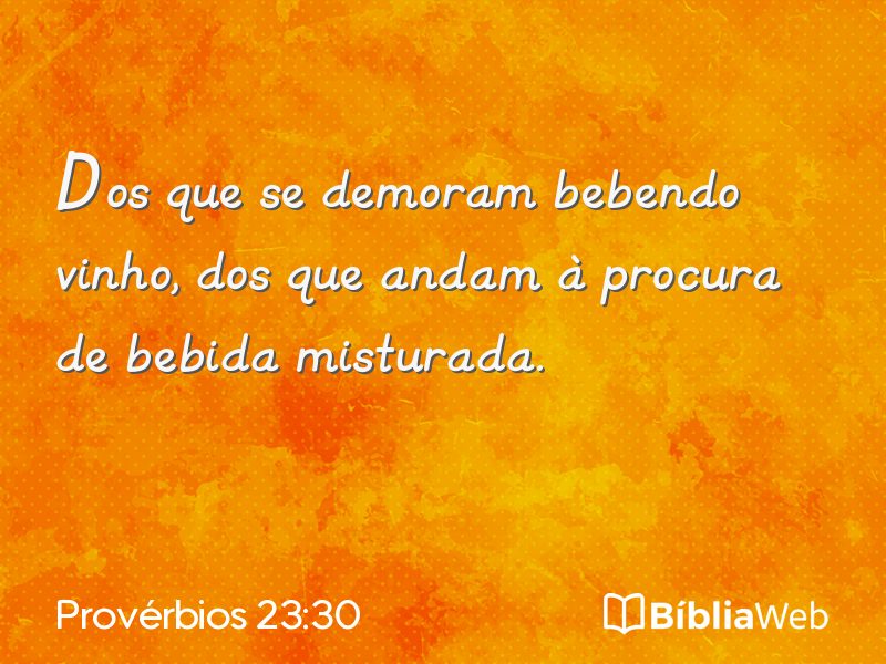 Provérbios 23:30 em imagem para compartilhar