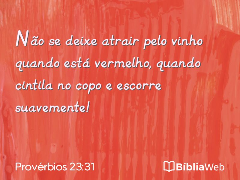 Provérbios 23:31 em imagem para compartilhar