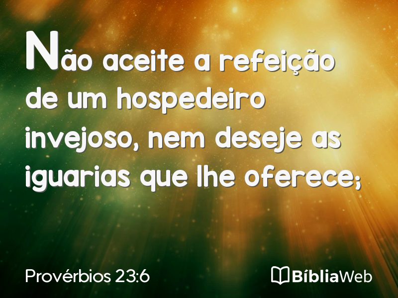 Provérbios 23:6 em imagem para compartilhar