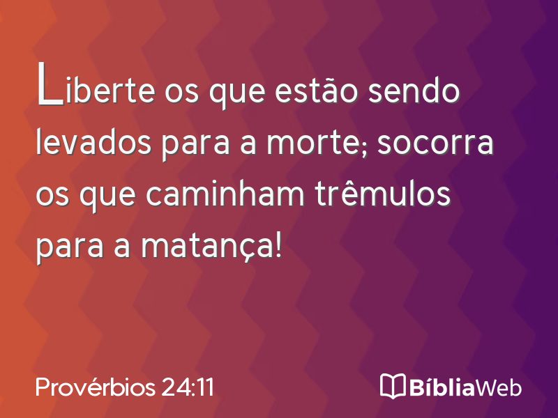 Provérbios 24:11 em imagem para compartilhar